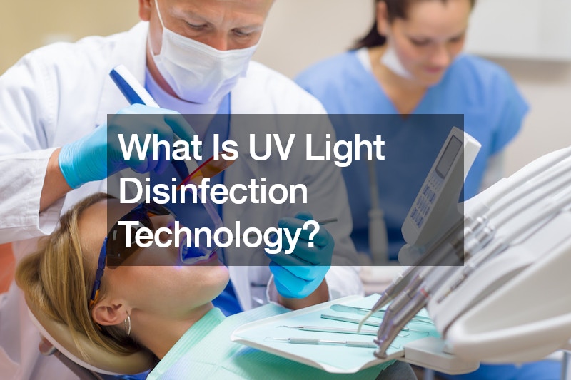 What Is UV Light Disinfection Technology?