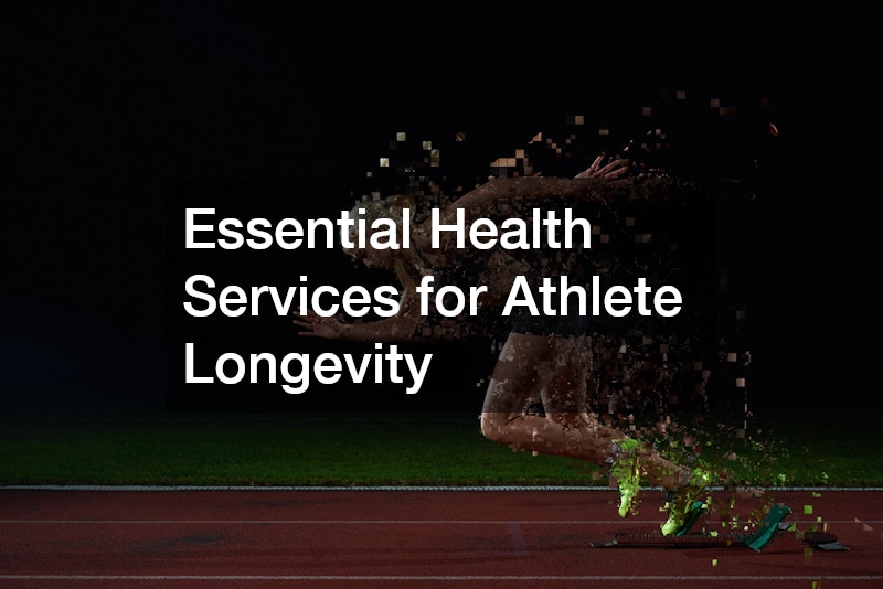 Essential Health Services for Athlete Longevity