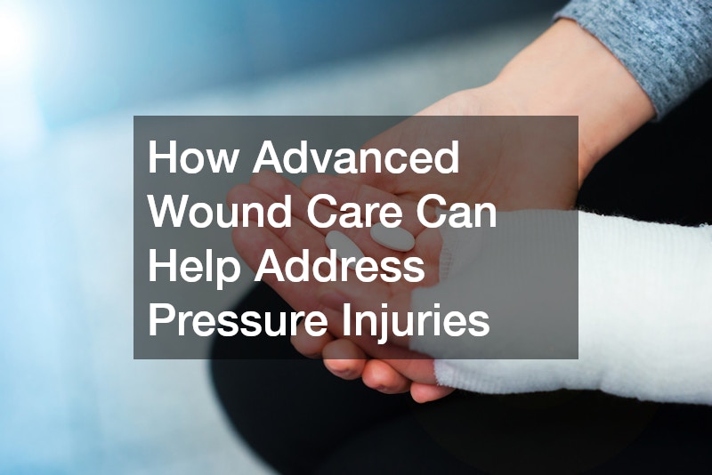 How Advanced Wound Care Can Help Address Pressure Injuries